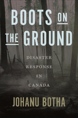 Boots on the Ground: Disaster Response in Canada book