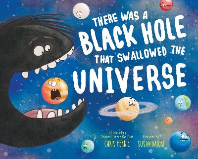 There Was a Black Hole that Swallowed the Universe book