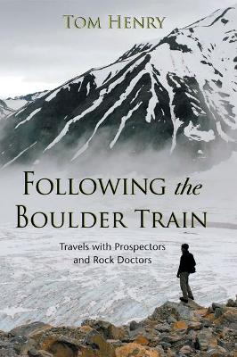 Following the Boulder Train book