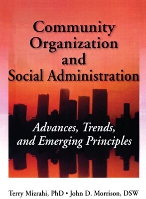 Community Organization and Social Administration by Simon Slavin