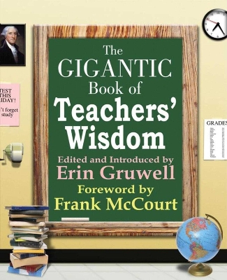 Gigantic Book of Teacher's Wisdom book