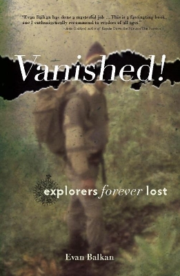 Vanished!: Explorers Forever Lost book