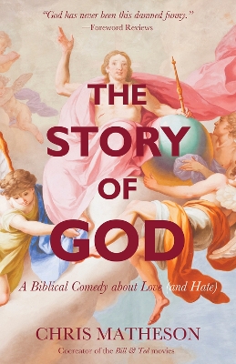 The Story of God by Chris Matheson