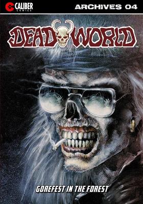 Deadworld Archives - Book Four book