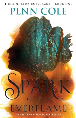 Spark of the Everflame: Volume 1 by Penn Cole
