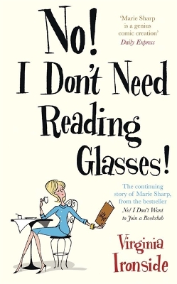 No! I Don't Need Reading Glasses book