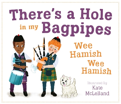 There's a Hole in my Bagpipes, Wee Hamish, Wee Hamish book