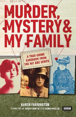 Murder, Mystery and My Family: A True-Crime Casebook from the Hit BBC Series book