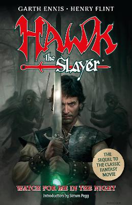 Hawk the Slayer: Watch For Me In The Night book