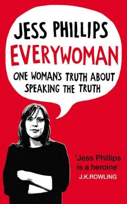Everywoman by Jess Phillips