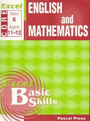 Excel Basic Skills Homework Books: Year 6 Core Book: Year 6 book