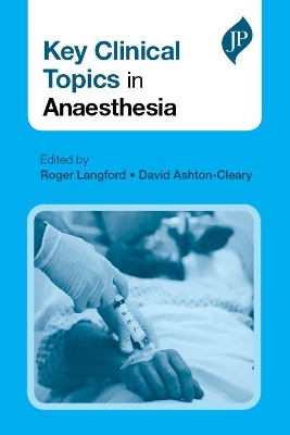 Key Clinical Topics in Anaesthesia book