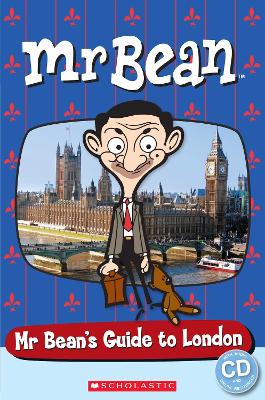 Mr Bean's Guide to London by Fiona Davis