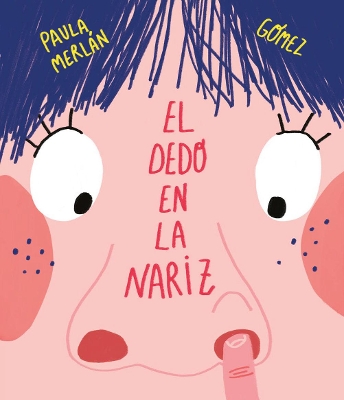 El dedo en la nariz book