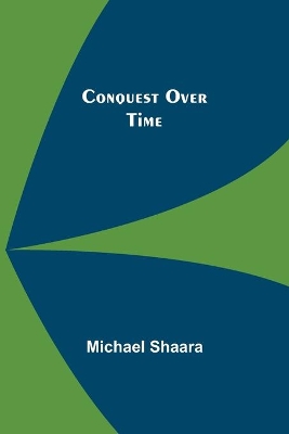 Conquest Over Time book