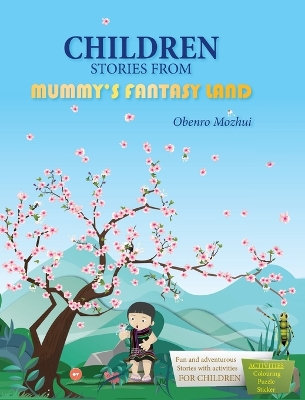 Children Stories From Mummy's Fantasy Land book