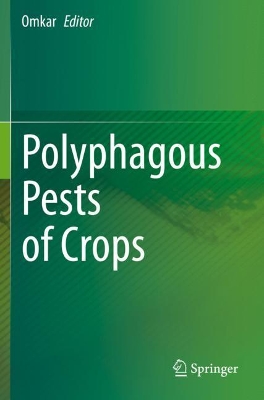 Polyphagous Pests of Crops by Omkar
