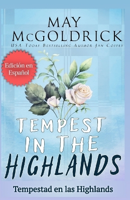 TEMPEST IN THE HIGHLANDS (Tempestad en las Highlands) by May McGoldrick