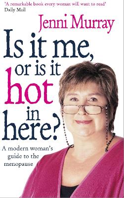 Is It Me Or Is It Hot In Here? book