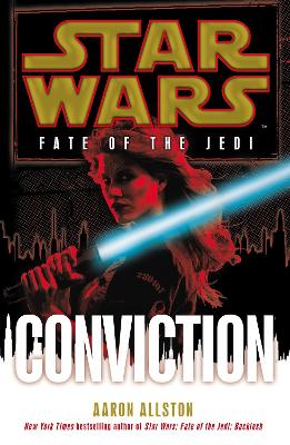 Star Wars: Fate of the Jedi: Conviction book
