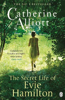 The Secret Life of Evie Hamilton by Catherine Alliott