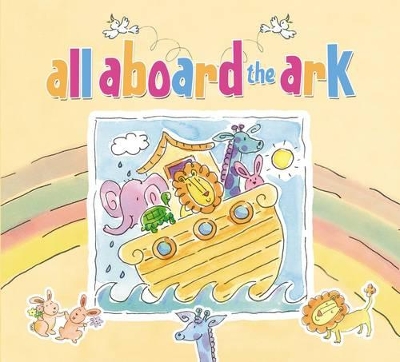All Aboard the Ark book