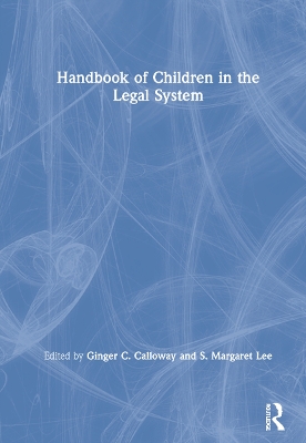 Handbook of Children in the Legal System book