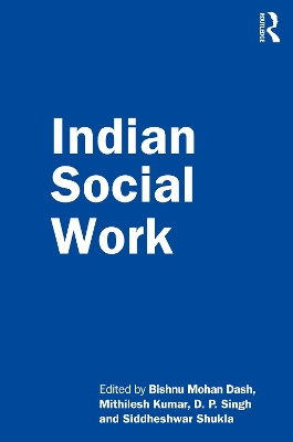 Indian Social Work by Bishnu Mohan Dash