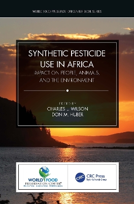 Synthetic Pesticide Use in Africa: Impact on People, Animals, and the Environment book