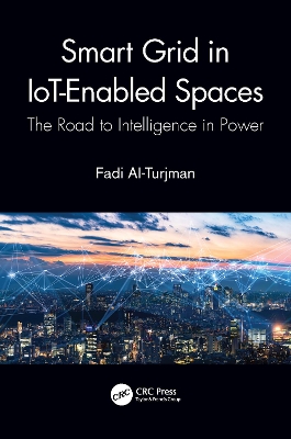 Smart Grid in IoT-Enabled Spaces: The Road to Intelligence in Power book