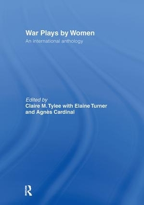 War Plays by Women by Agnes Cardinal