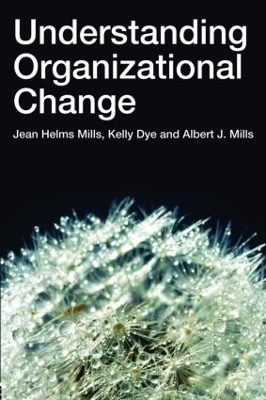 Understanding Organizational Change by Jean Helms-Mills