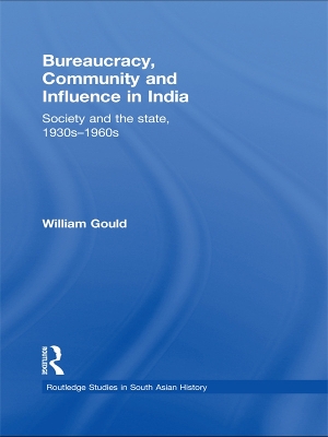 Bureaucracy, Community and Influence in India book