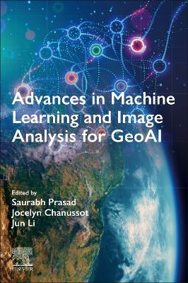 Advances in Machine Learning and Image Analysis for GeoAI book