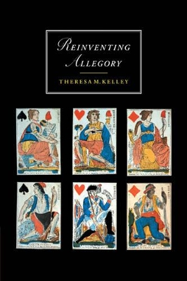 Reinventing Allegory by Theresa M. Kelley