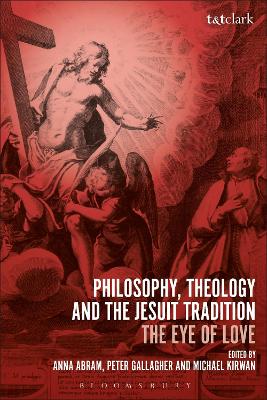 Philosophy, Theology and the Jesuit Tradition book