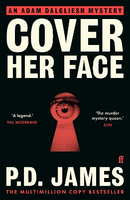 Cover Her Face: The classic country house murder mystery from the 'Queen of English crime' (Guardian) book