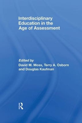 Interdisciplinary Education in the Age of Assessment book