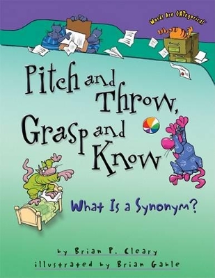 Pitch and Throw, Grasp and Know book