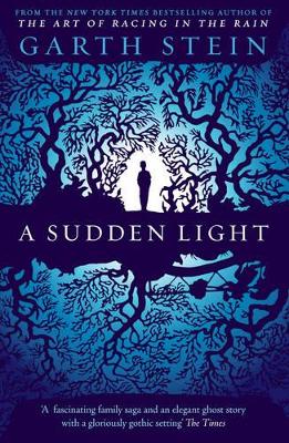 Sudden Light by Garth Stein