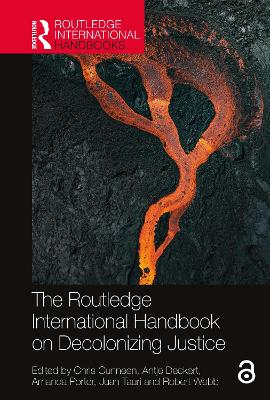 The Routledge International Handbook on Decolonizing Justice book