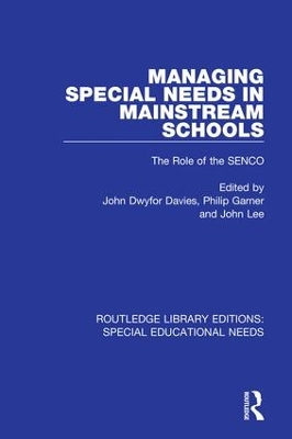 Managing Special Needs in Mainstream Schools: The Role of the SENCO book