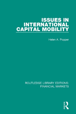 Issues in International Capital Mobility by Helen Popper