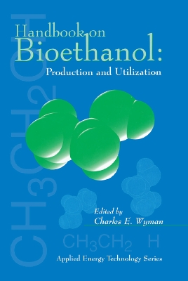 Handbook on Bioethanol: Production and Utilization book
