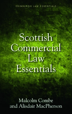 Scottish Commercial Law Essentials by Malcolm Combe