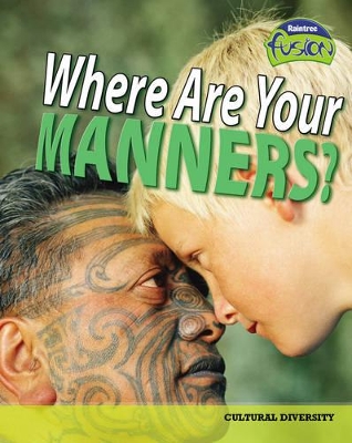 Fusion: Where Are Your Manners? HB book