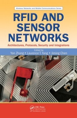 RFID and Sensor Networks by Yan Zhang