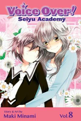 Voice Over!: Seiyu Academy, Vol. 8 book