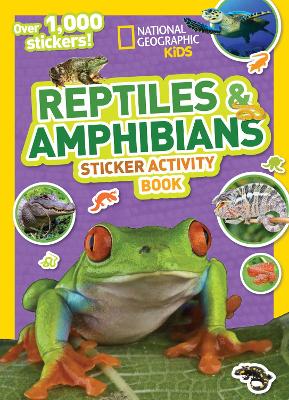 Nat Geo Kids Reptiles And Amphibians Sticker Activity Book book