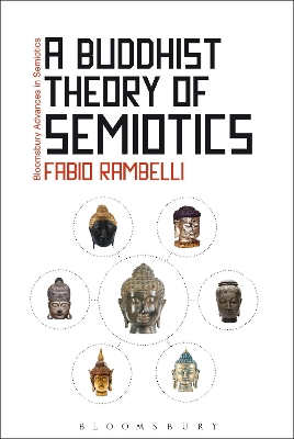 A Buddhist Theory of Semiotics by Professor Fabio Rambelli